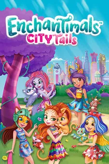Enchantimals: City Tails