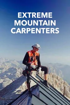 Extreme Mountain Carpenters