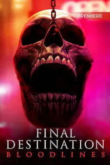 Final Destination Bloodlines
