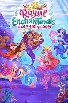 Enchantimals: Ocean Kingdom