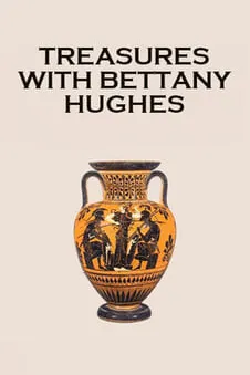 Treasures with Bettany Hughes