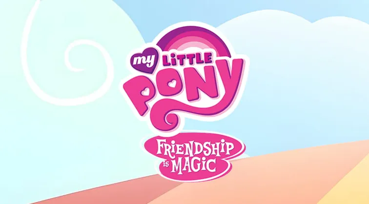 My Little Pony: Friendship Is Magic