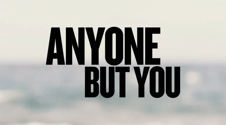Anyone But You