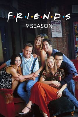 Friends: 9 Season