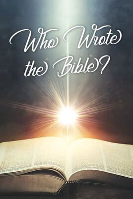 Who Wrote The Bible?