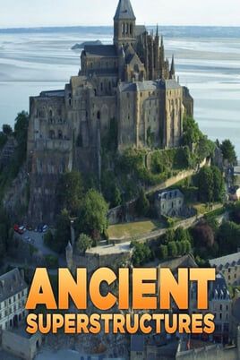 Ancient Superstructures