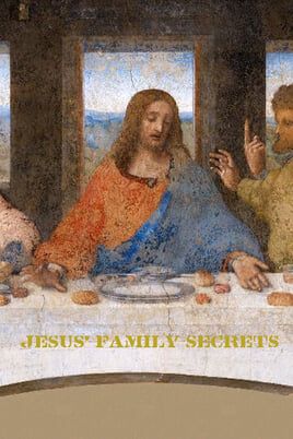Jesus' Family Secrets