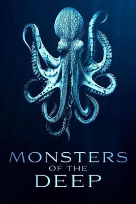 Monsters of the Deep
