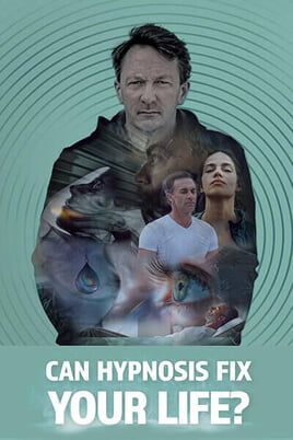 Can Hypnosis Fix Your Life?