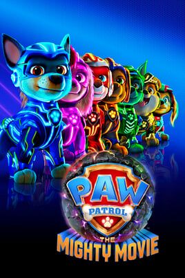 PAW Patrol: The Mighty Movie
