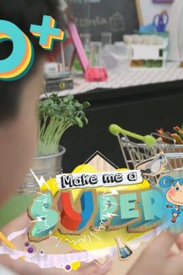 Make Me a Super