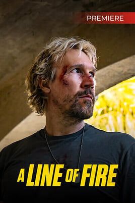 A Line of Fire