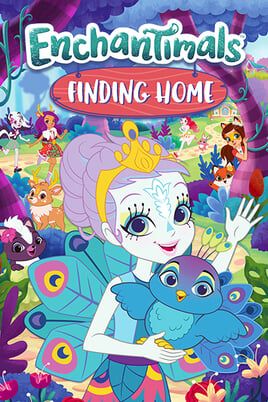Enchantimals: Finding Home