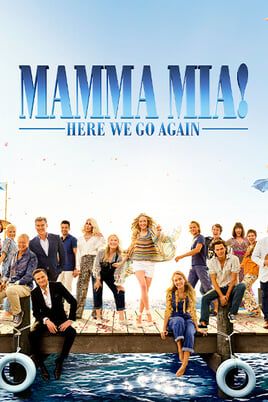 Mamma Mia! Here We Go Again