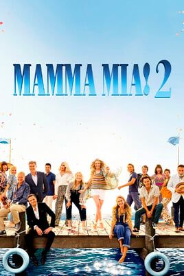 Mamma Mia! Here We Go Again