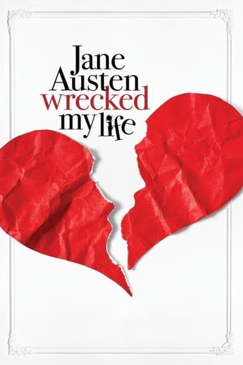 Jane Austen mi zničila život