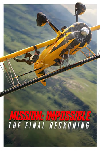 Mission: Impossible - The Final Reckoning