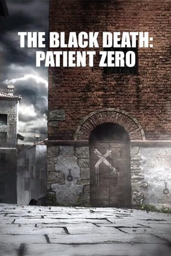The Black Death: Patient Zero