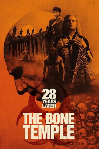 28 Years Later: The Bone Temple