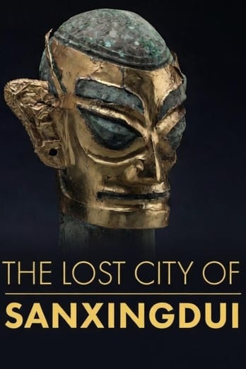 The Lost City of Sanxingdui