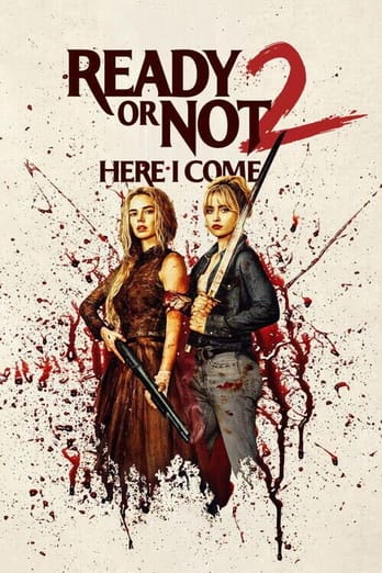 Ready or Not 2: Here I Come