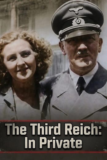 The Third Reich: In Private