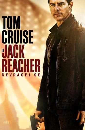 Jack Reacher: Nevracej se