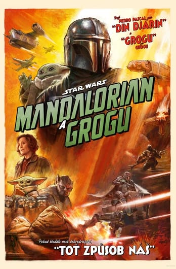 Star Wars: Mandalorian a Grogu