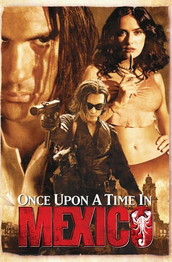 Once Upon a Time in Mexico