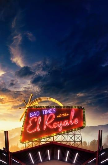 Bad Times at the El Royale