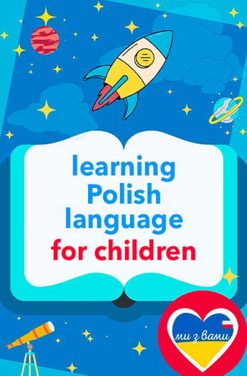 We Are Together: Learning Polish for Children