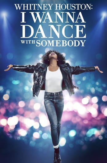 Whitney Houston: I Wanna Dance with Somebody