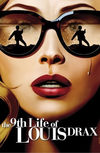 The 9th Life of Louis Drax