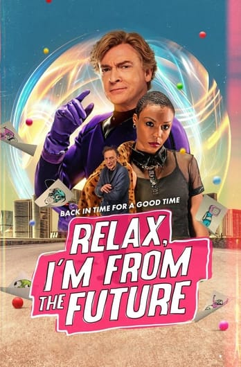 Relax, I'm from the Future