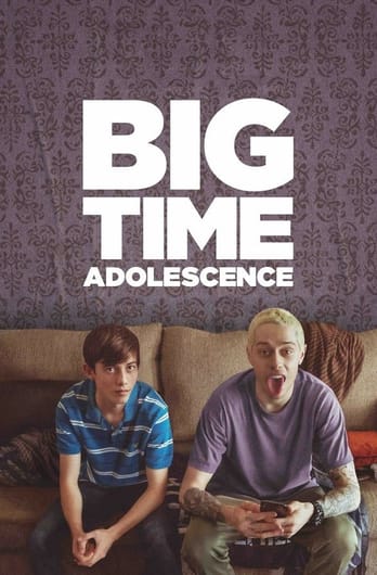 Big Time Adolescence