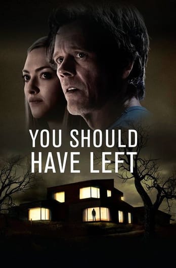 You Should Have Left