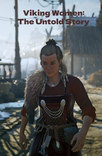 Viking Women: The Untold Story