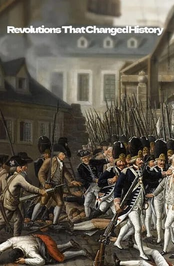Revolutions That Changed History