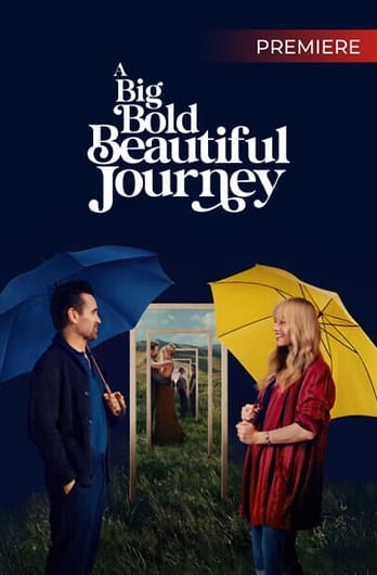 A Big Bold Beautiful Journey