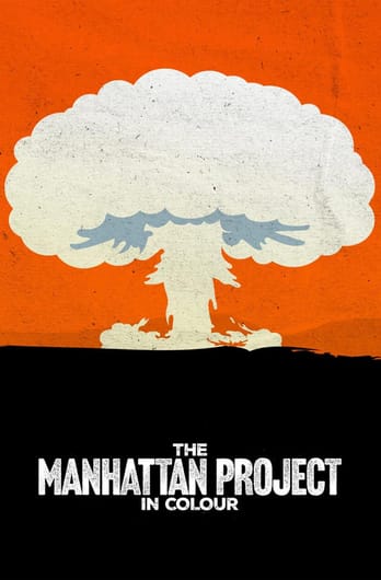The Manhattan Project in Colour