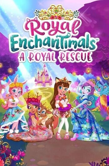 Królewskie Enchantimals: Królewska wyprawa