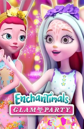 Enchantimals: Glam Party