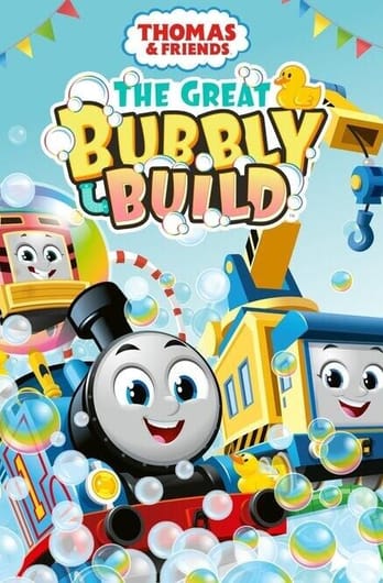 Thomas & Friends: The Great Bubbly Build