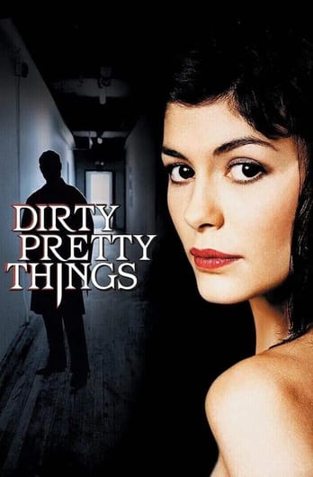 Dirty Pretty Things