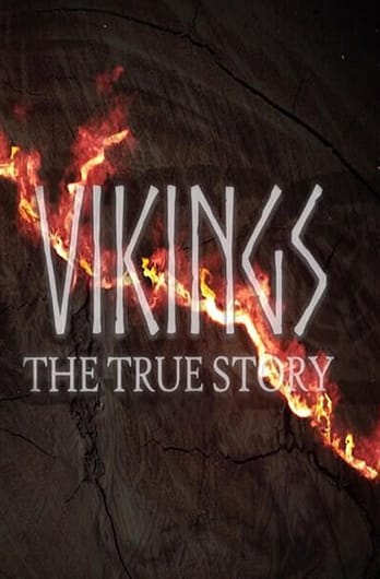 Vikings: The True Story