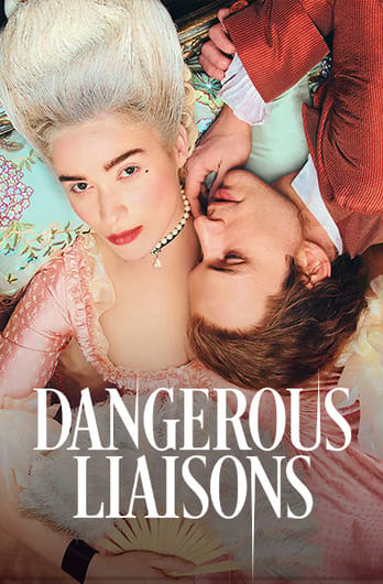 Dangerous Liaisons