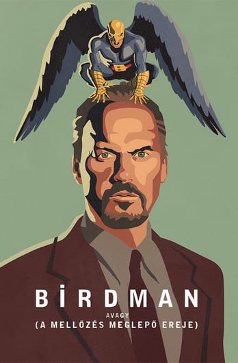 Birdman avagy (A mellőzés meglepő ereje)