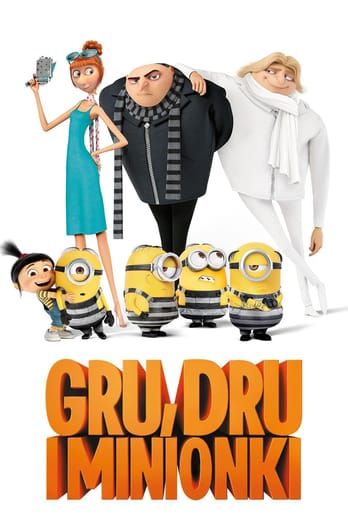 Gru, Dru i Minionki