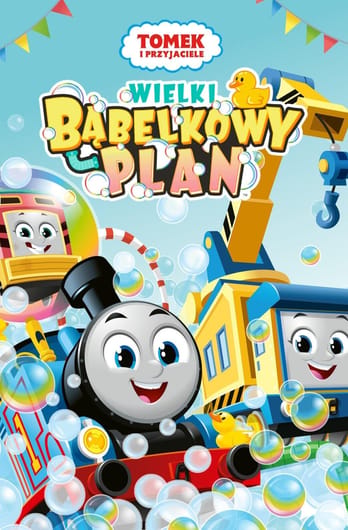 Tomek I Przyjaciele: Wielki Bąbelkowy Plan