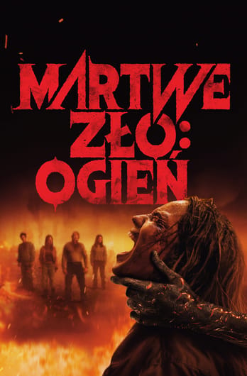 Martwe zło: Ogień